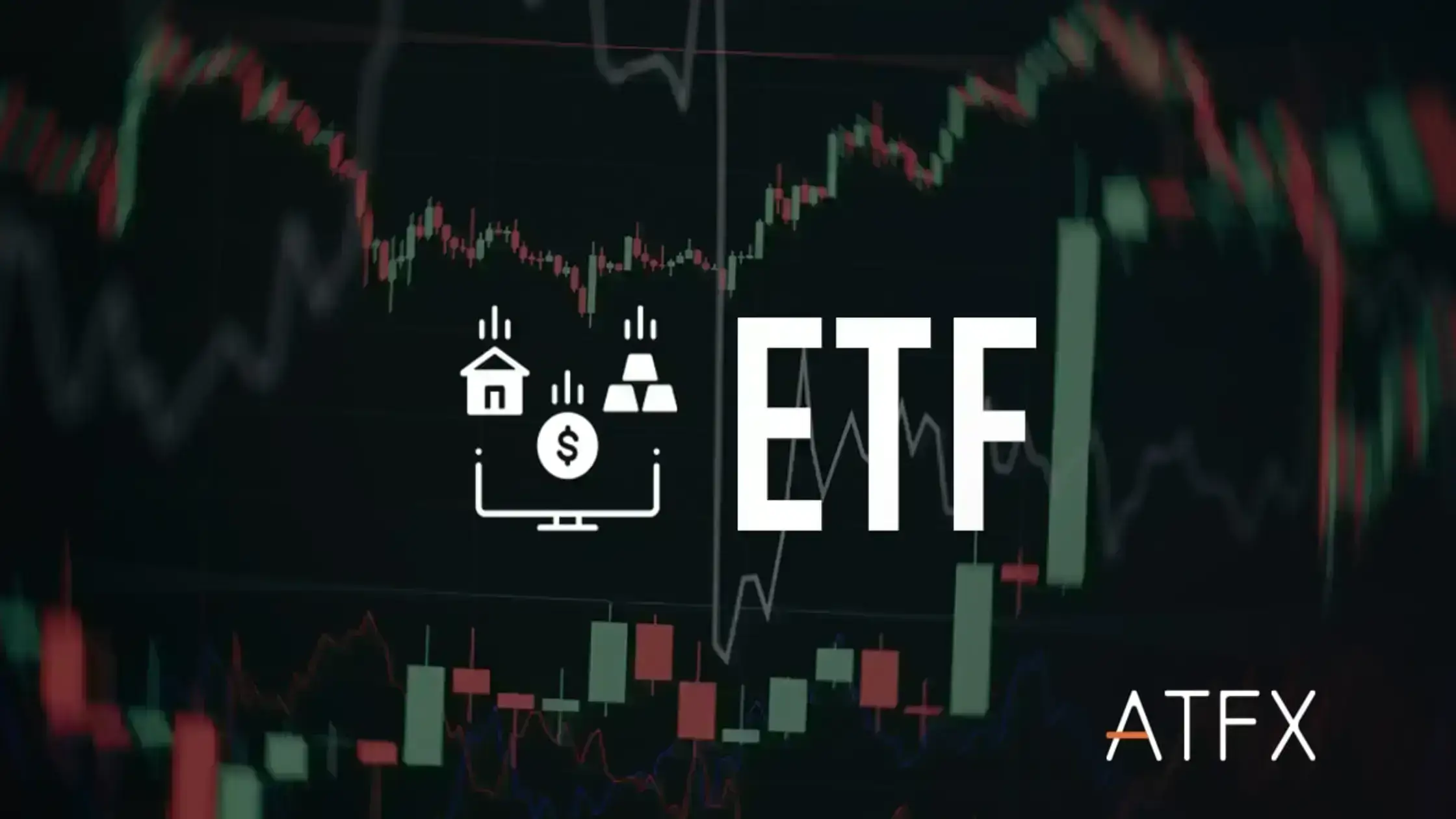 ATFX-ETF-trading_b (1)
