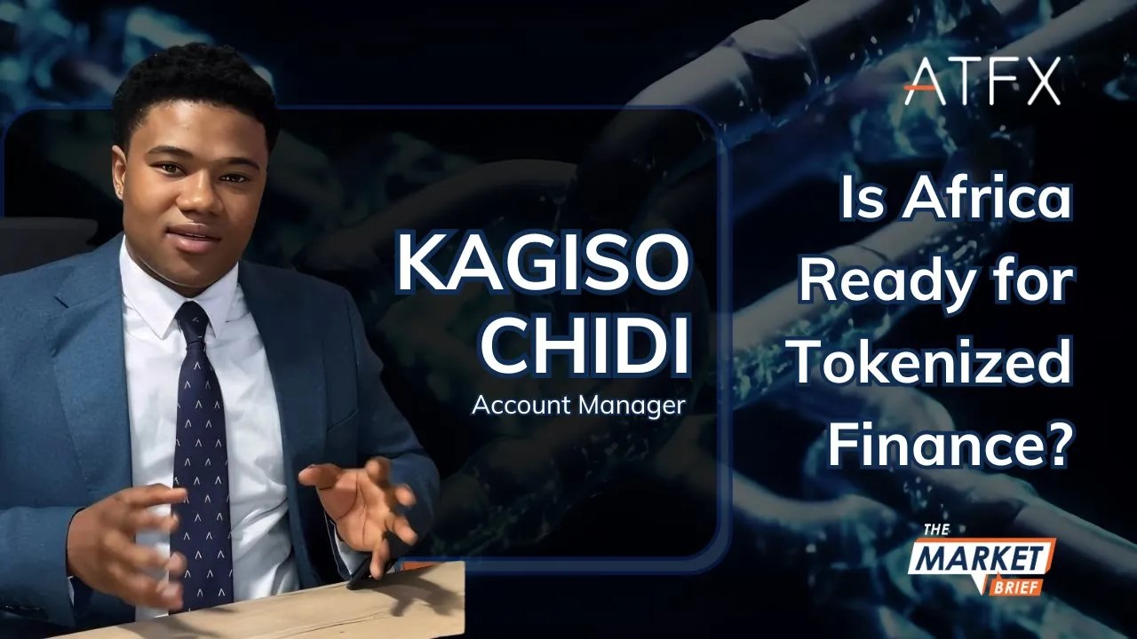 Is Africa Ready for Tokenized Finance 28 November 2025 ATFX Market Brief